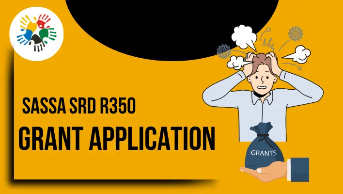 SASSA SRD R350 Grant Application